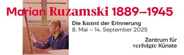 Marian Ruzamski. Die Kunst der Erinnerung © Zentrum für verfolgte Künste Marian Ruzamski. Die Kunst der Erinnerung © Zentrum für verfolgte Künste